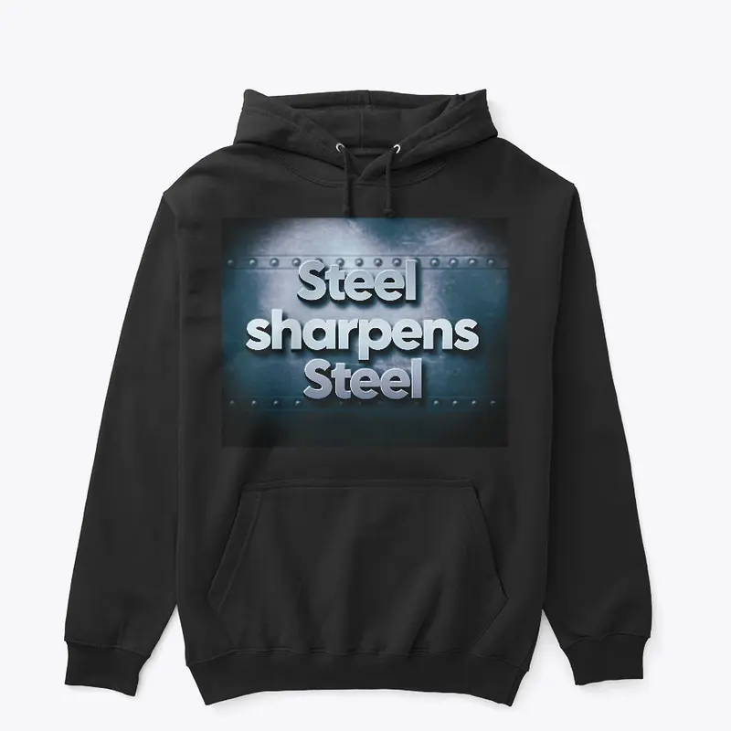 Steel Sharpens Steel T shirt