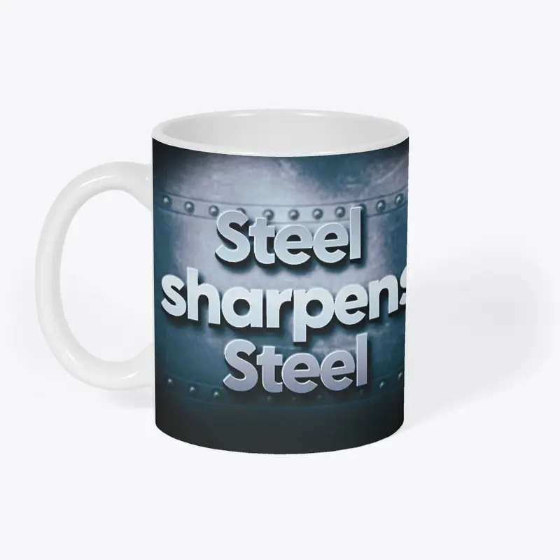 Steel Sharpens Steel T shirt